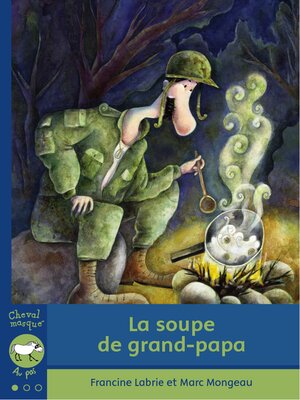 cover image of La soupe de grand-papa